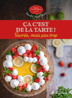 Ça c est de la tarte ! sucrée, mais pas trop