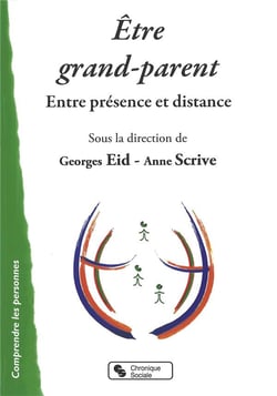 Être grand-parent - entre présence et distance