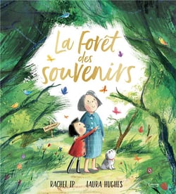 La forêt des souvenirs
