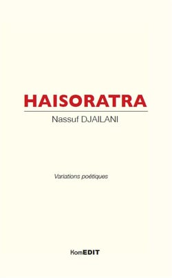 Haisoratra - variations poétiques