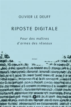 Riposte digitale - pour des maîtres d'armes des réseaux