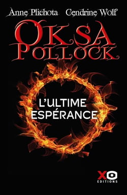 Oksa Pollock Tome 8 : L'ultime espérance