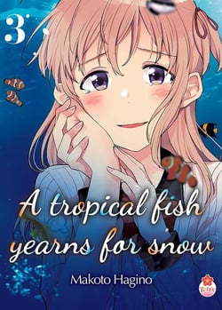 A tropical fish yearns for snow Tome 3
