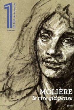 Le 1 des Ecrivains Hors-Série : Molière, le rire qui pense