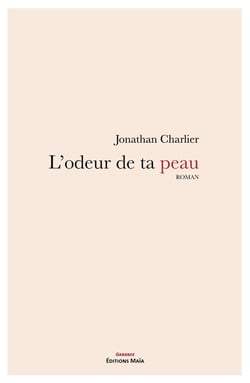 L'odeur de ta peau