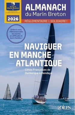 Almanach du marin breton : Naviguer en Manche et en Atlantique (édition 2026)