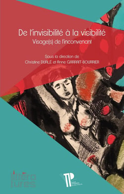 De l' Invisibilité à la visibilité : Visage(s) de l'inconvenant