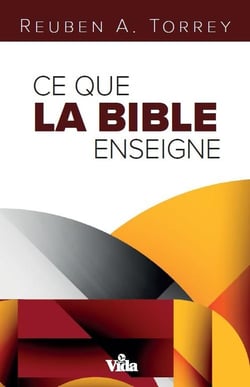 Ce que la Bible enseigne