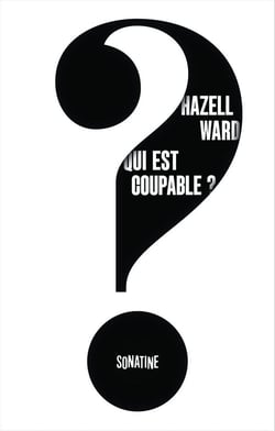 Qui est coupable ?