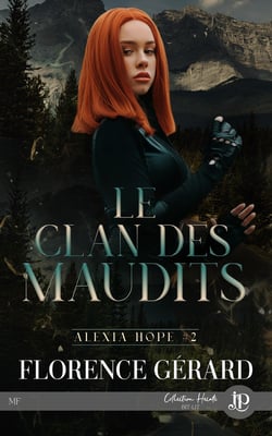 Alexia Hope Tome 2 : le clan des maudits