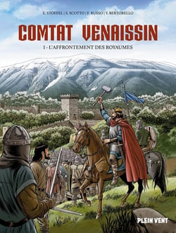 Comtat Venaissin - L'affrontement des Royaumes