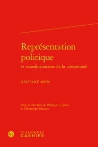 Représentation politique et transformations de la citoyenneté - XVIIe-XXIe siècle