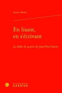 En lisant, en s'écrivant - la drôle de guerre de Jean-Paul Sartre