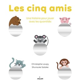 Les 5 amis - une histoire pour jouer avec les quantités