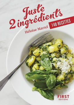 Juste 2 ingrédients : 140 recettes