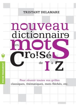 Nouveau dictionnaire des mots croisés de i à z