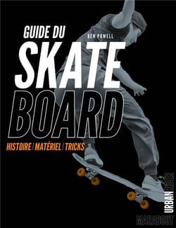 Guide du skateboard