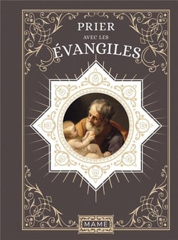 Prier avec les évangiles