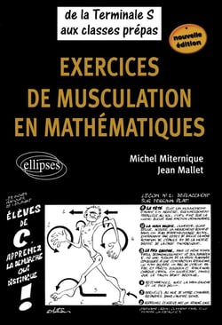 Exercices de musculation en mathématiques - Nouvelle édition Terminale S