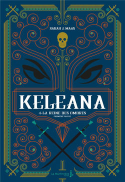 Keleana Tome 4 : la reine des ombres première partie