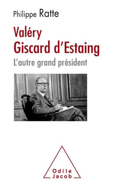 Valéry Giscard-d'Estaing - l'autre grand président