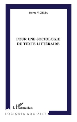 POUR UNE SOCIOLOGIE DU TEXTE LITTERAIRE