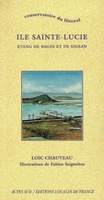 Ile Sainte-Lucie : Etang de Bages et de Sigeans