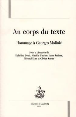 Au corps du texte - hommage à Georges Molinié