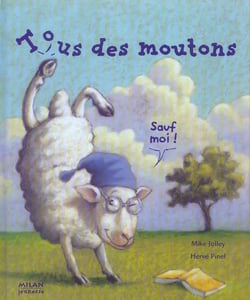 Tous des moutons sauf moi !