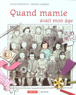 Quand mamie avait mon age - illustrations, couleur