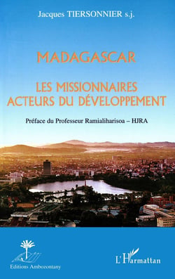 Madagascar - les missionnaires acteurs du développement
