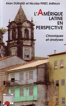 L'amerique latine en perspective - chroniques et analyses