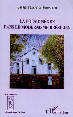 La poesie negre dans le modernisme bresilien