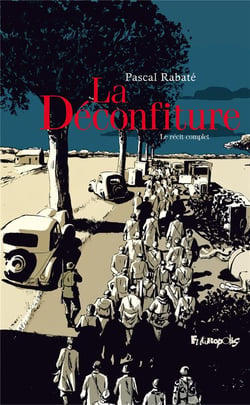 La déconfiture : coffret Intégrale Tomes 1 et 2