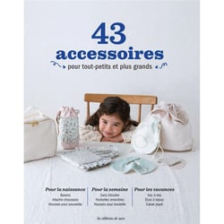 40 Accessoires pour tout-petits et plus grands