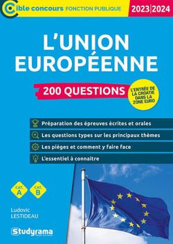 L'union européenne 200 questions : catégories A et B (édition 2023/2024)