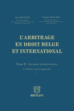L'arbitrage en droit belge et international