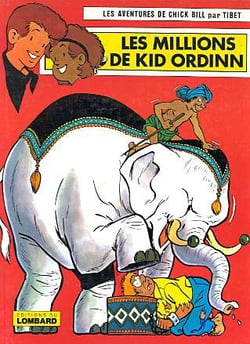 Les aventures de Chick Bill Tome 17 : les millions de Kid Ordinn