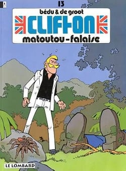 Clifton Tome 13 : matoutou-falaise
