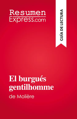 El burgués gentilhomme : de Molière