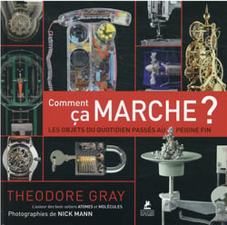 Comment ça marche ? les objets du quotidien passés au peigne fin