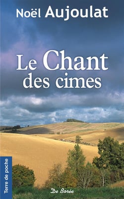 CHANT DES CIMES (LE)