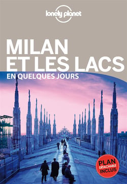 Milan Et Les Lacs En Quelques Jours