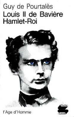 Louis ii de baviere, hamlet-roi