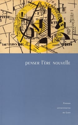 Penser l'ére nouvelle