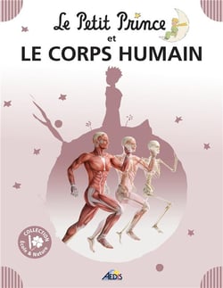 Le petit prince et le corps humain