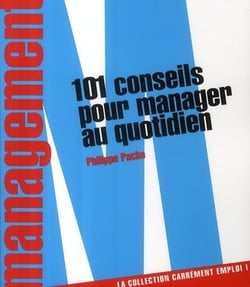 101 TRUCS DU MANAGER... POUR FAIRE FACE EN TOUTE SITUATION