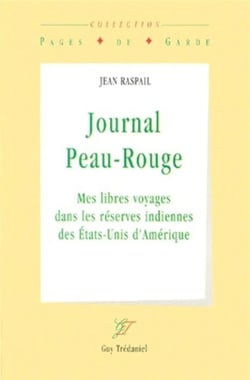 Journal peau-rouge - Mes libres voyages dans les réserves indiennes des Etats-Unis