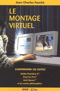 Le montage virtuel - comprendre les outils