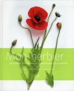 Mon herbier 48 plantes a connaitre, a collectionner et a conserver